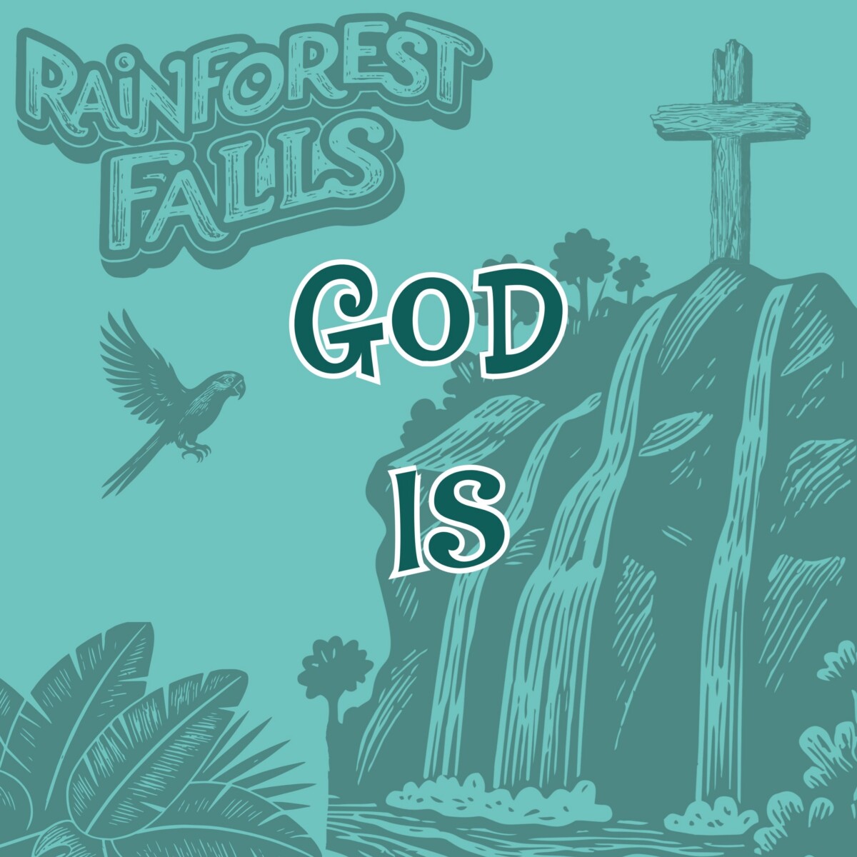 God Is